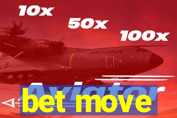 bet move
